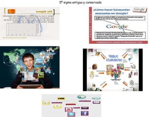 5º sigma antigua y conservada
 