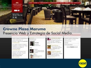 Crown Plaza Maruma: Presencia Web y Estrategia de Social Media