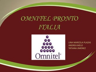 OMNITEL PRONTO
    ITALIA
 