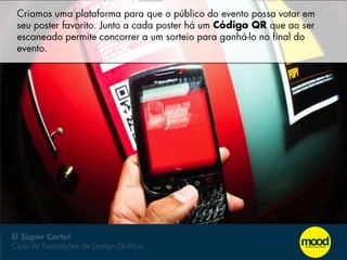 El Súper Cartel Ciclos de Exposições de Design Gráfico