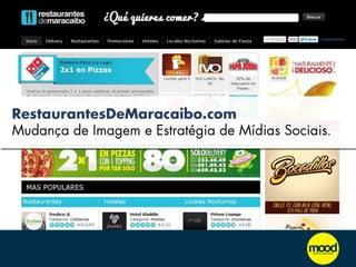 RestaurantesDeMaracaibo.com Mudança de Imagem e Estratégia de Mídias Sociais