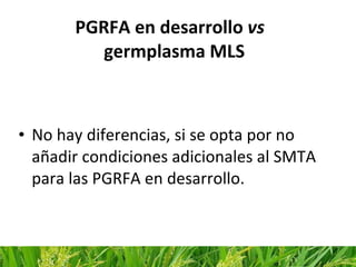 SMTA para variedades en desarrollo