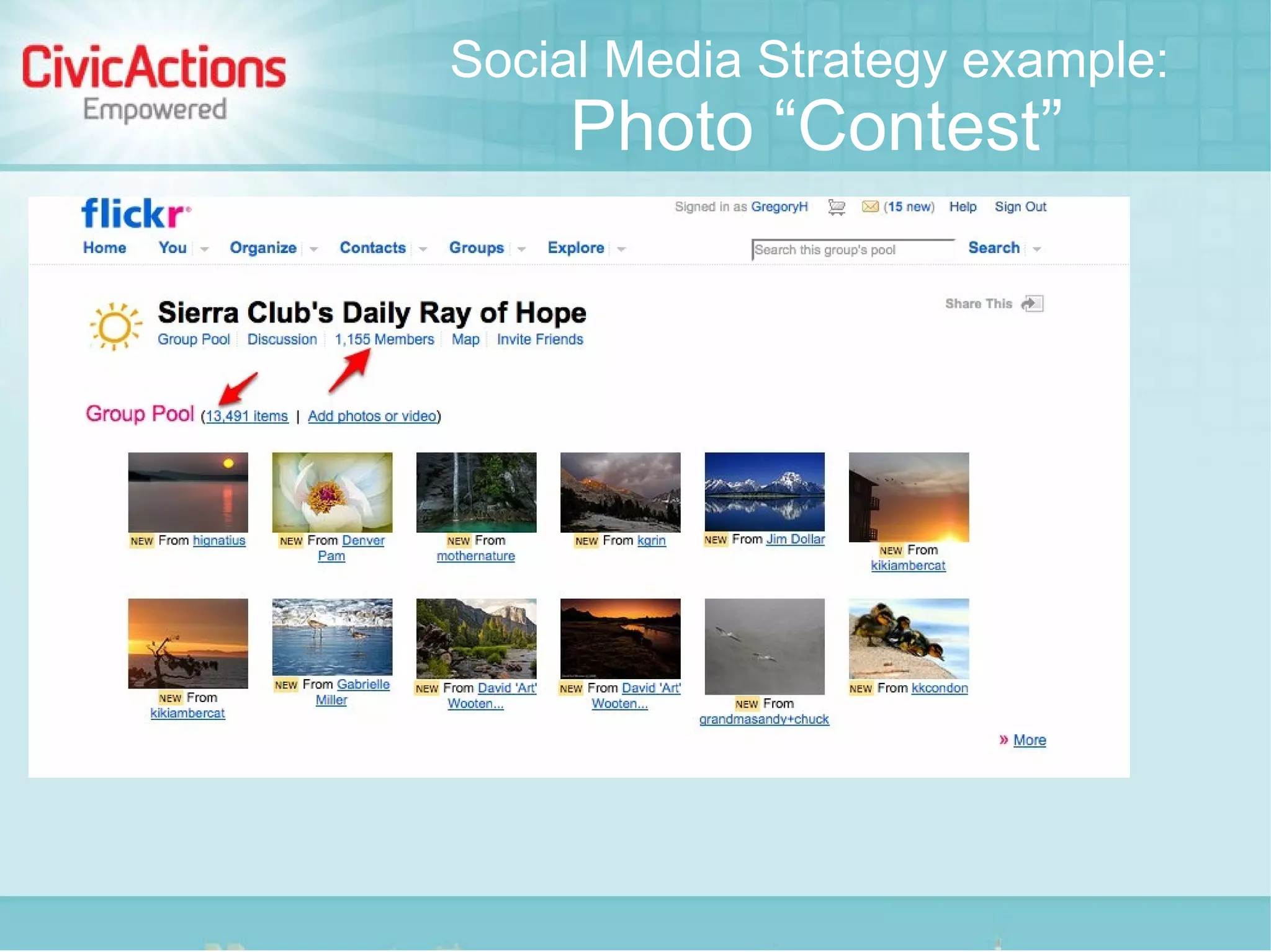 Social Media Strategy example:
     Photo “Contest”
 