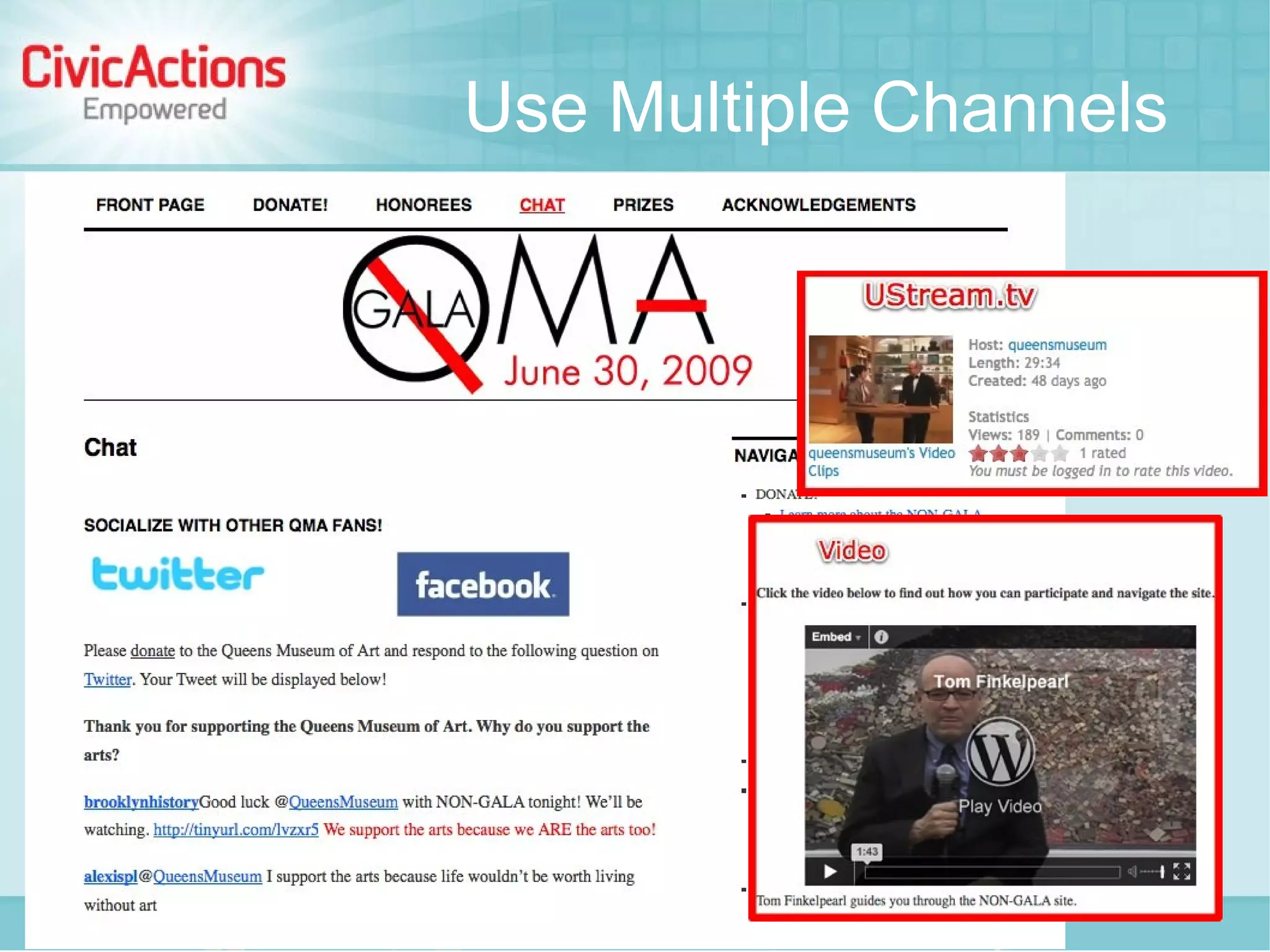 Use Multiple Channels
 