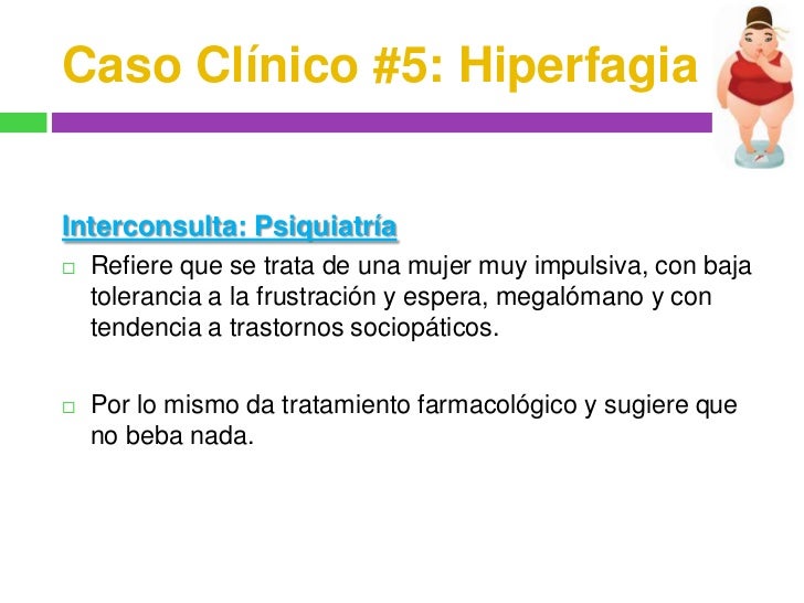 Caso clinico 6 hiperfagia