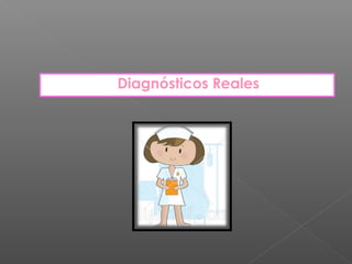 Diagnósticos Reales
 
