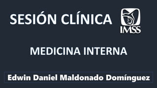 Edwin Daniel Maldonado Domínguez
 