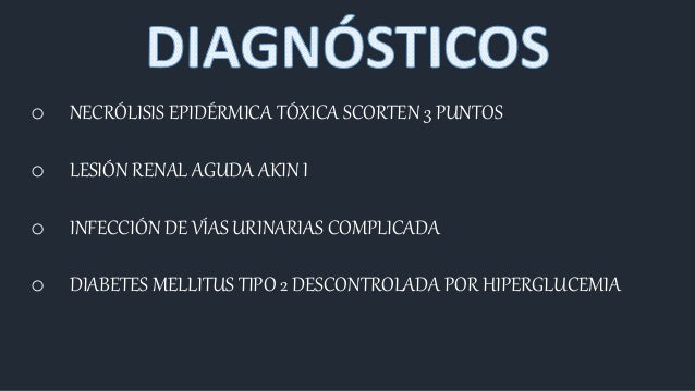 necrólisis epidérmica diagnóstico tóxico de diabetes necrólisis epidérmica diagnóstico tóxico de diabetes