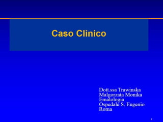 Presa in carico del paziente con LMC e gestione della terapia a medio e lungo termine: caso clinico 