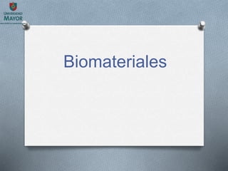 Biomateriales 
 