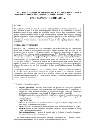 FEITOSA, Talita F.; Graduanda em Enfermagem na UNIME-Lauro de Freitas; Auxiliar de
Pesquisa do ELSA Brasil ISC/UFBA; Secre...