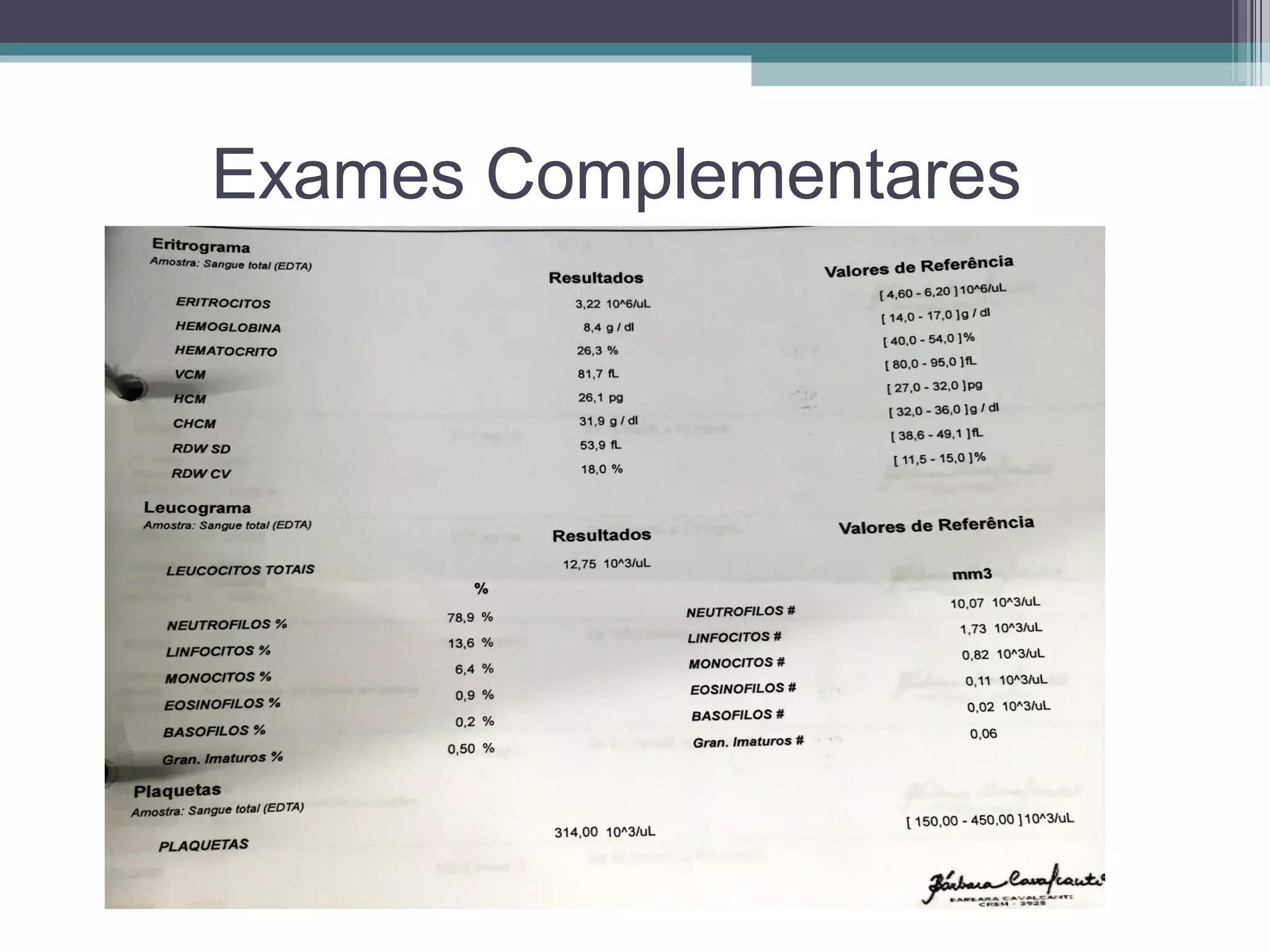 Exames Complementares
 