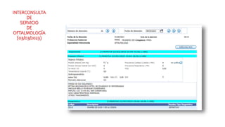 INTERCONSULTA
DE
SERVICIO
DE
OFTALMOLOGÍA
(03/03/2023)
 