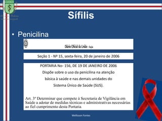 Altamente infeccioso.Isabela Morais