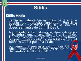 Sífilis PrimáriaIsabela MoraisAcompanha-se em 1 a 2 semanas de adenopatia regional não supurativa e indolorDesaparece espontaneamente em 3 a 6 semanas sem deixar cicatrizes90% a 95% nos genitais