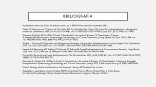 BIBLIOGRAFÍA
• Endoftalimis infecciosa, Guías de práctica clínica de la SERV, Primera revisión diciembre 2014.
• Wade CI,Whitescarver TD,Ashcroft CR, Hobbs SD, Purt B, Reddy AK, Colyer MH, Justin GA. Endophthalmitis: a bibliographic
review. Int Ophthalmol. 2021 Dec;41(12):4151-4161. doi: 10.1007/s10792-021-01967-y. Epub 2021 Jul 27. PMID: 34313931.
• Khambati A,Wright RE 3rd, Das S, Pasula S, Sepulveda A, Hernandez F, Kanwar M, Chandrasekar P, Kumar
A. AspergillusEndophthalmitis: Epidemiology, Pathobiology, and Current Treatments. J Fungi (Basel). 2022 Jun 22;8(7):656. doi:
10.3390/jof8070656. PMID: 35887412; PMCID: PMC9318612.
• Spadea L, Giannico MI. Diagnostic and Management Strategies of Aspergillus Endophthalmitis: Current Insights. Clin Ophthalmol.
2019 Dec 24;13:2573-2582. doi: 10.2147/OPTH.S219264. PMID: 31920280; PMCID: PMC6939405.
• Haseeb AA, Elhusseiny AM, Siddiqui MZ,Ahmad KT, Sallam AB. Fungal Endophthalmitis:A Comprehensive Review. J Fungi (Basel).
2021 Nov 22;7(11):996. doi: 10.3390/jof7110996. PMID: 34829283; PMCID: PMC8623405.
• Durand ML. Bacterial and Fungal Endophthalmitis. Clin Microbiol Rev. 2017 Jul;30(3):597-613. doi: 10.1128/CMR.00113-16. PMID:
28356323; PMCID: PMC5475221.
• Khambati,A.;Wright, R.E., III; Das, S.; Pasula, S.; Sepulveda,A.; Hernandez, F.; Kanwar, M.; Chandrasekar, P.; Kumar,A. Aspergillus
Endophthalmitis: Epidemiology, Pathobiology, and Current Treatments. J. Fungi 2022, 8, 656. https://doi.org/10.3390/ jof8070656
• Uveitis: Etiology, clinical manifestations, and diagnosis . George N Papaliodis. Up to date.
• Aspergillus y aspergilosis. Control Calisas SEIMC. Luis Alcalá, Patricia Muñoz,Teresa Peláez y Emilio Bouza
Servicio de Microbiología Clínica. Hospital General Universitario Gregorio Marañón. Madrid
 