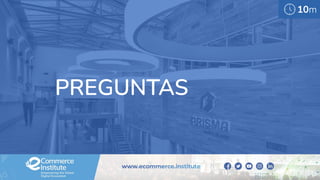 10m
PREGUNTAS
 