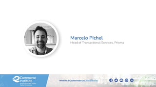 Marcelo Pichel
Head of Transactional Services, Prisma
 