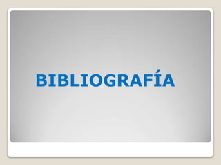 BIBLIOGRAFÍA
 