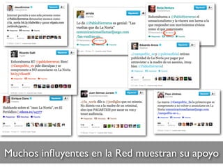 Muchos inﬂuyentes en la Red muestran su apoyo
 