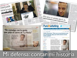 Mi defensa: contar mi historia
 