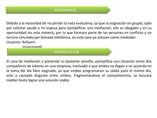 Caso Ejemplo De Mediacion