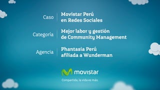 PremiosSM #36: MOVISTAR PERÚ - Community Management