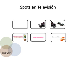 Spots en TelevisiónC Johnson & Son     Aprobado por dermatólogos