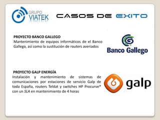PROYECTO BANCO GALLEGO<br />Mantenimiento de equipos informáticos de el Banco Gallego, así como la sustitución de routers ...