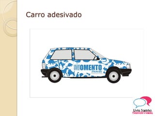 Carro adesivado
 
