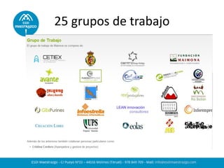 25 grupos de trabajo  