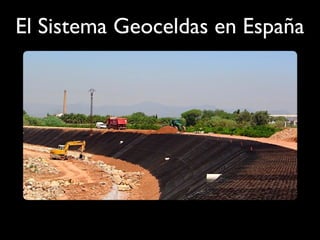 El Sistema Geoceldas en España
 
