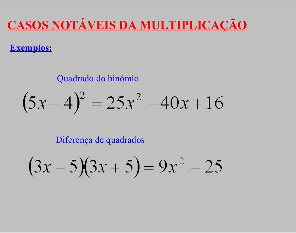 Casos Notáveis Da Multiplicação De Polinómios