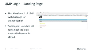 28 © 2015 CA. ALL RIGHTS RESERVED.@CAWORLD #CAWORLD
Priority Use Case: Spectrum Network Inventory UIM
 Theme: Ensure operators/administrators can look at the same set of network
devices for fault & performance for faster triage
 With UIM performance management capabilities now beefed up, aligning
Spectrum with it (like eHealth)
 Ensure customers have ability to selectively pass network inventory from Spectrum
to UIM
 Use the inventory to drive performance metrics collection as well as
trends/reports on those devices
 Drives easier and faster triage of issues
– Both performance and fault data on the same set of devices across both tools
 Optional launch-in-context on both sides for deep-dive analysis
 
