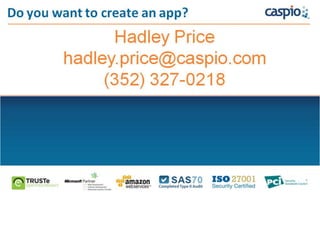Caspio Customer Examples Hadley Price hadley@strategicmotion.net (352) 327-0218