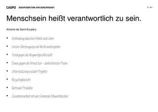 VERANTWORTUNG UND GEMEINSCHAFT




Menschsein heißt verantwortlich zu sein.
Antoine de Saint-Exupéry


• Verbindung zwischen Arbeit und Leben
• Unsere Überzeugung und Werte weitergeben
• Trend gegen die Wegwerfgesellschaft
• Etwas gegen die Armut tun – dank kleinster Preise
• Unterstützung sozialer Projekte
• Recyclingbasteln
• fairtrade-Produkte
• Zusammenarbeit mit der Gemeinde Altwarmbüchen
 