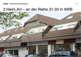 VERANTWORTUNG UND GEMEINSCHAFT




2.Heim.Art – an der Riehe 31-33 in AWB
 