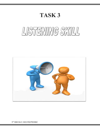 5TH
SEM E & E H M S POLYTECHNIC
TASK 3
 