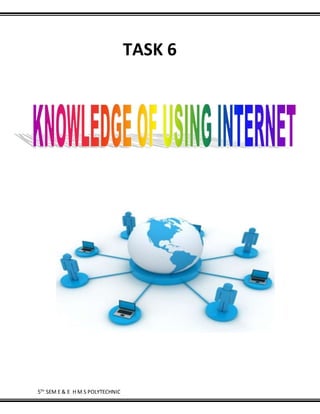 5TH
SEM E & E H M S POLYTECHNIC
TASK 6
 