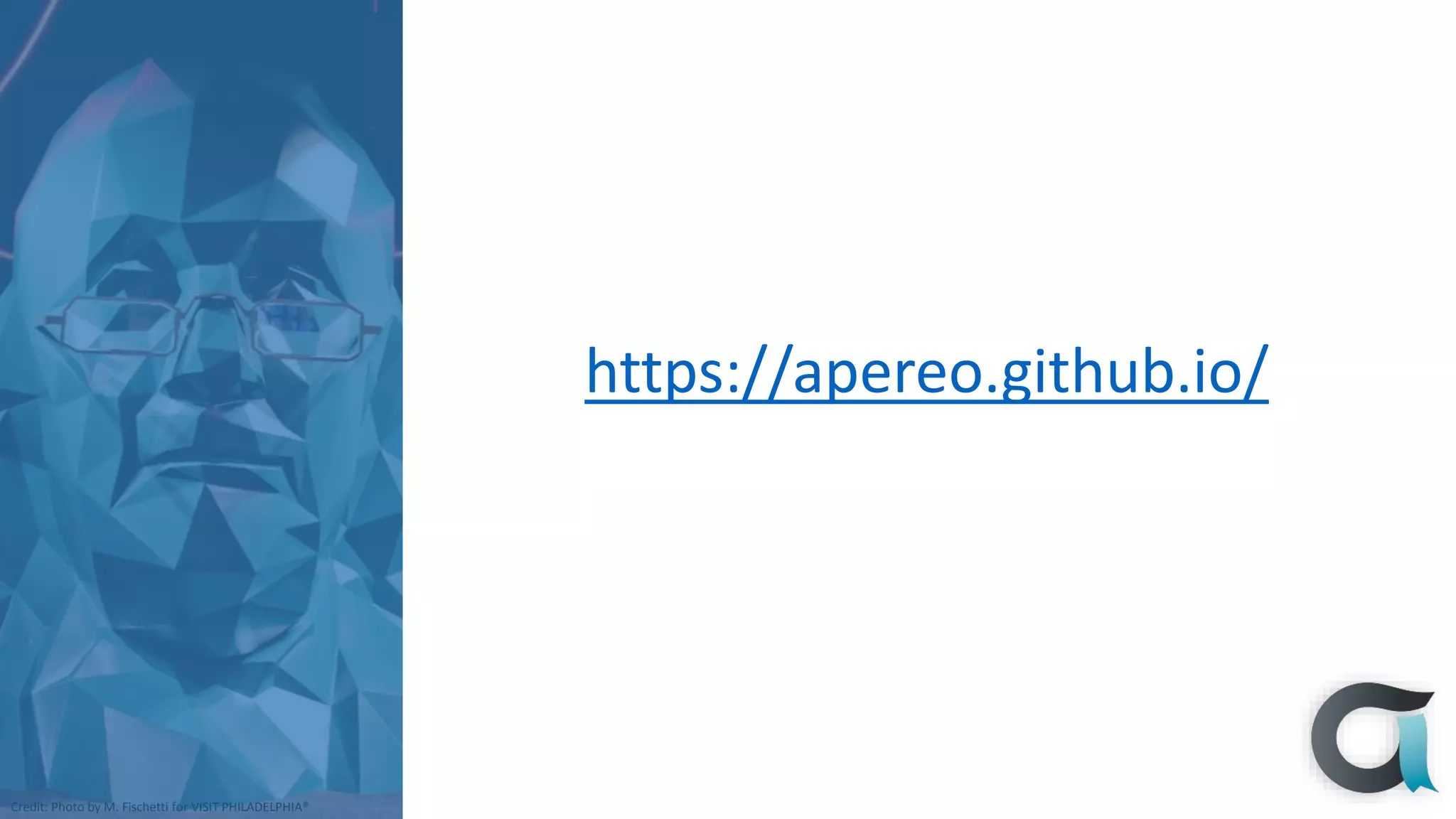 Credit: Photo by M. Fischetti for VISIT PHILADELPHIA®
https://apereo.github.io/
 