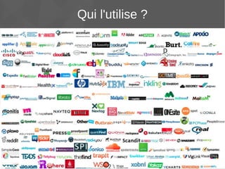 Qui l'utilise ?

 