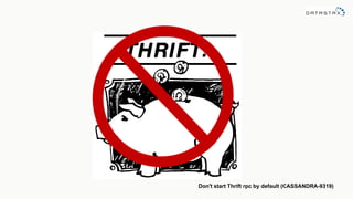 Don't start Thrift rpc by default (CASSANDRA-9319)
 