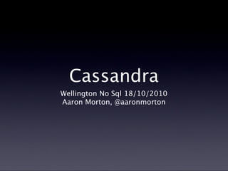 Cassandra - Wellington No Sql