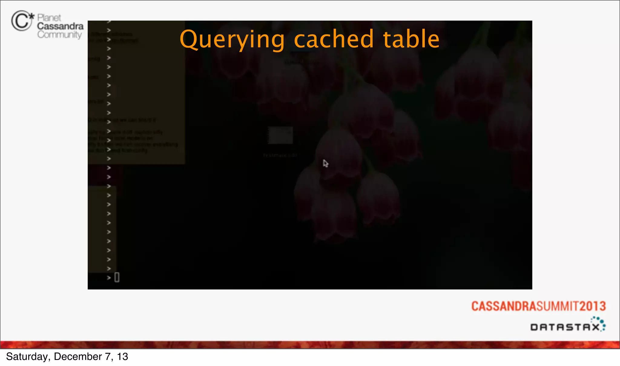Querying cached table

Saturday, December 7, 13

 