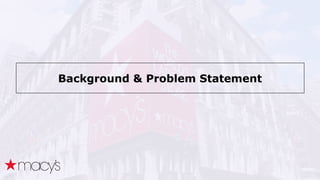 Background & Problem Statement
 