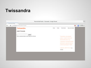 Twissandra
 