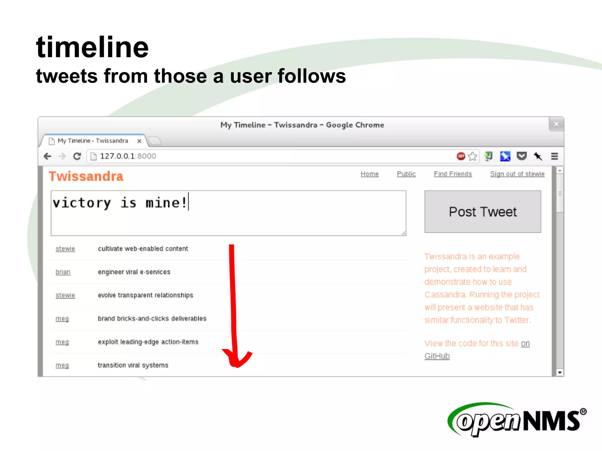 timeline
tweets from those a user follows
 