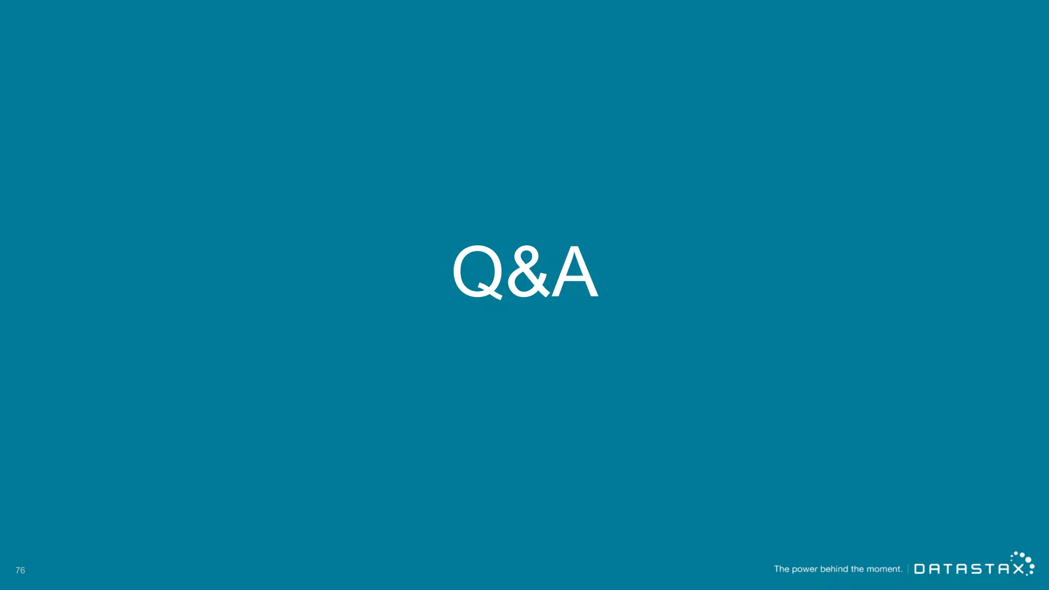 Q&A
76
 