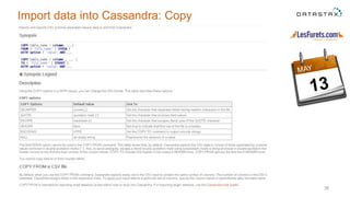 36
Import data into Cassandra: Copy
 