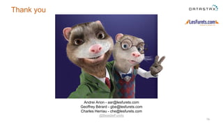 74
Thank you
Andrei Arion - aar@lesfurets.com
Geoffrey Bérard - gbe@lesfurets.com
Charles Herriau - che@lesfurets.com
@BeastieFurets
 